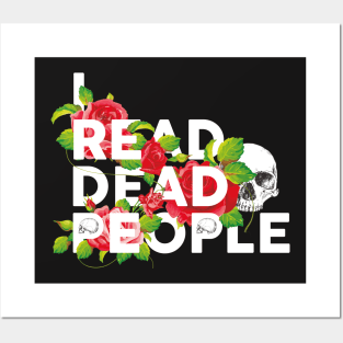 I read dead people Posters and Art